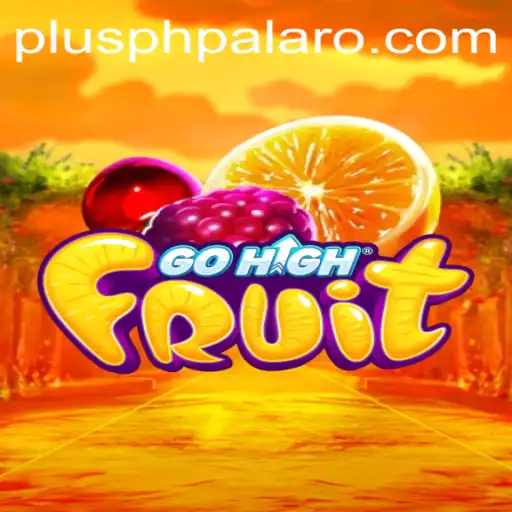 Exploring GoHighFruit: A Fresh Gaming Experience with Plusph